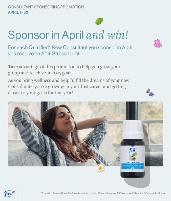JUST April Promotion Consultant Sponsor and Win!